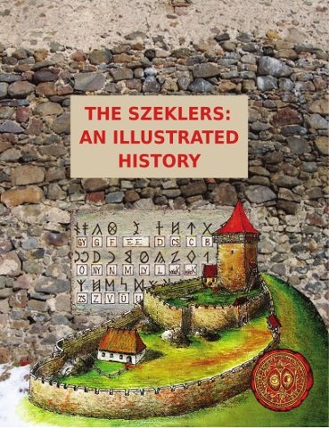 The Szeklers: an illustrated history